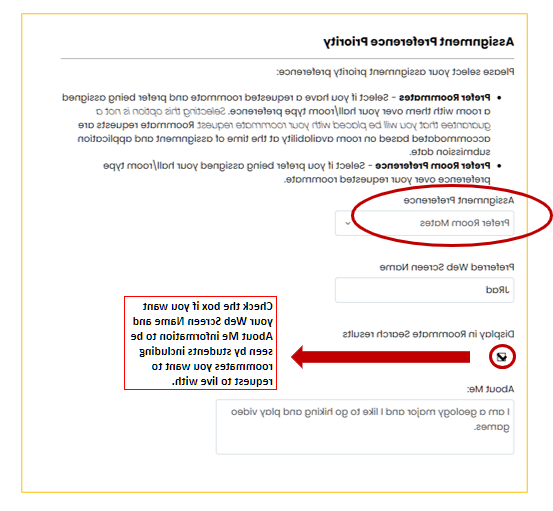 Assignment preference. Check the box if you want your Web Screen Name and About Me information to be seen by students including roommates you want to request to live with.​